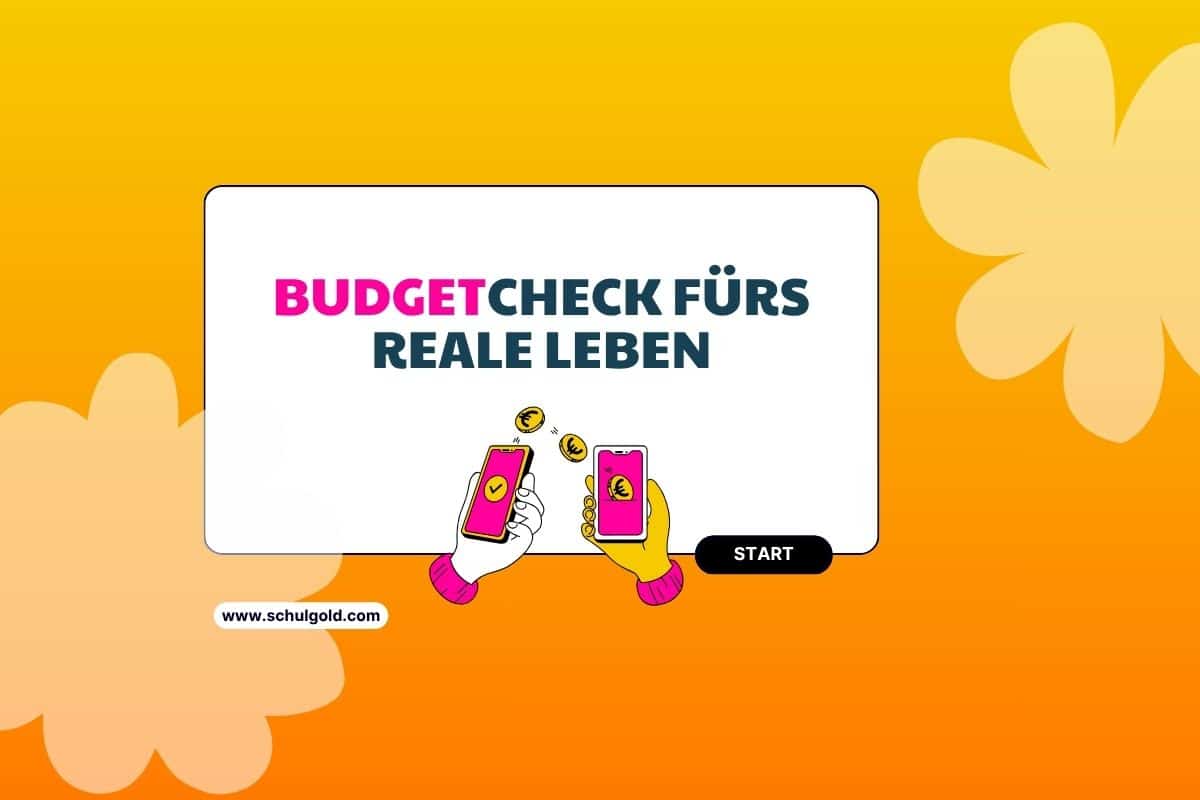Budgetcheck fürs reale Leben